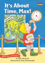 It's About Time, Max! : Math Matters - Kitty Richards