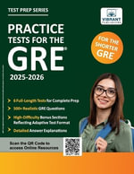 Practice Tests for the GRE : 2025-2026, 6 Full-Length Tests, 500+ Timed Questions, Answer Explanations & High-Difficulty Sections Boost Your GRE Prep - Vibrant Publishers