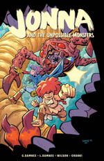 Jonna and the Unpossible Monsters : Deluxe Edition - Chris Samnee