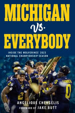 Michigan vs. Everybody - Angelique Chengelis