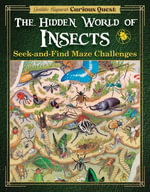 Gentaro Kagawa's Curious Quest: The Hidden World of Insects : Seek-and-Find Maze Challenges - Gentaro Kagawa