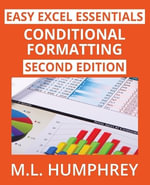 Conditional Formatting : Second Edition - M.L. Humphrey