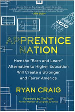 Apprentice Nation : How the 