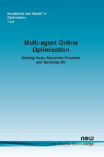 Multi-agent Online Optimization - Deming Yuan