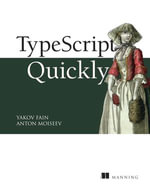 TypeScript Quickly - Anton Moiseev