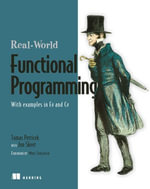 Real-World Functional Programming : With examples in F# and C# - Tomas Petricek