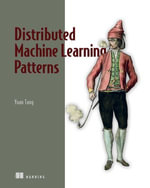 Distributed Machine Learning Patterns - Yuan Tang