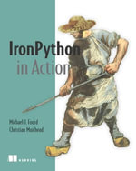 IronPython in Action - Christian J. Muirhead