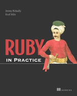 Ruby in Practice - Jeremy McAnally