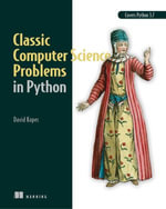 Classic Computer Science Problems in Python - David Kopec