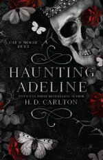 Haunting Adeline : Book 1 of 2: Cat & Mouse Duet - H. D. Carlton