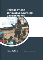 Pedagogy and Innovative Learning Environments - Hilda Saffari