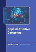 Applied Affective Computing - John McConnell