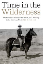 Time in the Wilderness : The Formative Years of John 