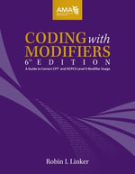 Coding with Modifiers, 6th Edition - Robin I Linker