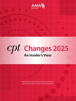 CPT Changes 2025 : An Insider's View - American Medical Association