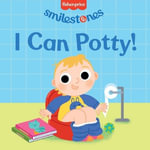 I Can Potty! : Fisher-price Smilestones - Candy Wellins