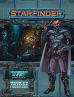 Starfinder Adventure Path: Serpents in the Cradle : Horizons of the Vast: Book 2 of 6 - Hillary Moon Murphy