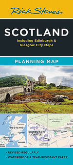 Rick Steves Scotland Planning Map : Including Edinburgh & Glasgow City Maps - Rick Steves