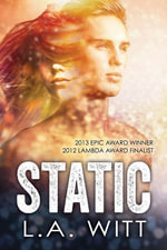 Static : Transgender Shapeshifter Romance - L.A. Witt