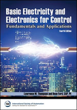 Basic Electricity and Electronics for Control : Fundamentals and Applications, 4e Textbook & Lab Workbook Set - Lawrence M. Thompson