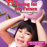 Saving for the Future : An introduction to Financial Literacy - Mattie Reynolds