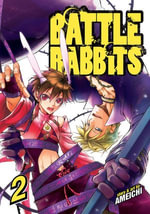Battle Rabbits Vol. 2 : Battle Rabbits : Book 2 - AMEICHI