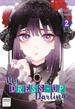 My Dress-Up Darling, Vol. 2 : My Dress-up Darling - Shinichi Fukuda
