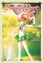 Sailor Moon 4 (Naoko Takeuchi Collection) : Sailor Moon Naoko Takeuchi Collection - NAOKO TAKEUCHI