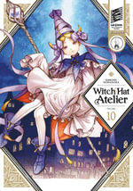 Witch Hat Atelier 10 : Witch Hat Atelier - Kamome Shirahama