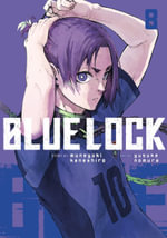 Blue Lock 8 : Blue Lock - Muneyuki Kaneshiro