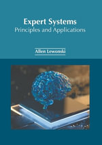 Expert Systems : Principles and Applications - Allen Lewonski