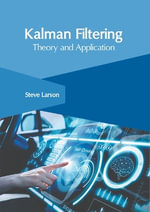 Kalman Filtering : Theory and Application - Steve Larson