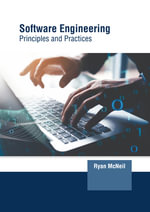 Software Engineering : Principles and Practices - Ryan Mcneil