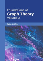 Foundations of Graph Theory - Peter Griffin