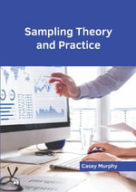 Sampling Theory and Practice - Casey Murphy
