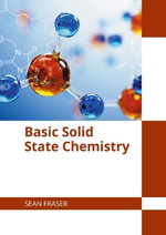 Basic Solid State Chemistry - Sean Fraser