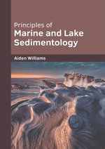 Principles of Marine and Lake Sedimentology - Aiden Williams