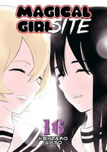 Magical Girl Site Vol. 16 : Magical Girl Site - Kentaro Sato