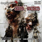Deadworld : Volume 2 [Dramatized Adaptation] - Gary Reed