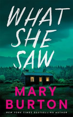 What She Saw - Mary Burton