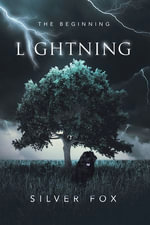 Lightning : The Beginning - Silver Fox