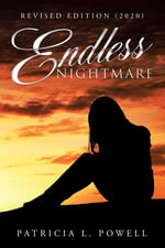 Endless Nightmare : Revised Edition (2020) - Patricia L. Powell