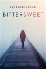 Bittersweet - Florence Young