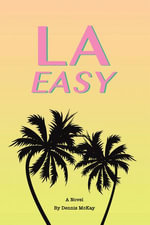 La Easy - Dennis McKay