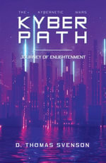 Kyber Path : Journey of Enlightenment - D. Thomas Svenson