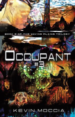 Occupant #3 - Kevin Moccia