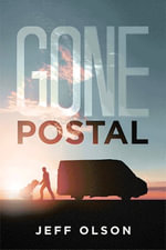 GONE POSTAL - Jeff Olson