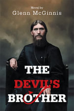 The Devil's Brother : A Novel by - Glenn McGinnis