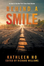 Behind A Smile - Kathleen Ho